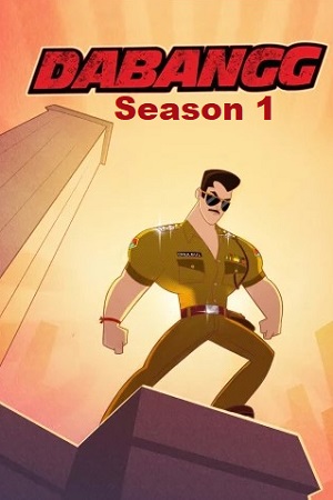Download Dabangg (Season 1) Hindi Complete All Episodes Web Series 480p & 720p