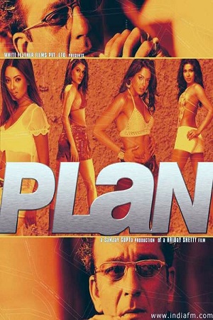 Download Plan (2004) Hindi Full Movie WEB-DL 480p [380MB] | 720p [1.3GB] | 1080p [3.7GB]